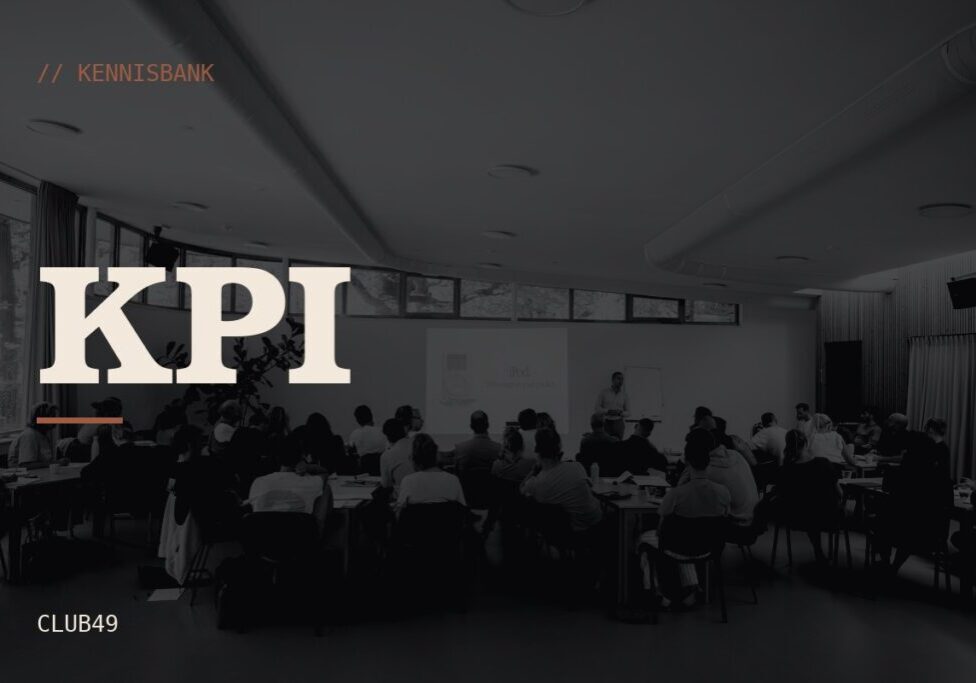 KPI CLUB49 kennisbank KPI: kennisbank van CLUB49