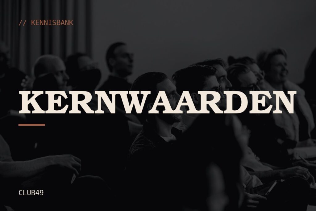 Kernwaarden: kennisbank van CLUB49