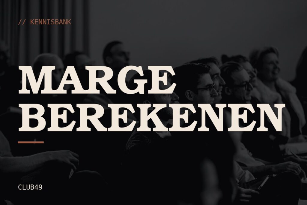 Marge berekenen: kennisbank van CLUB49